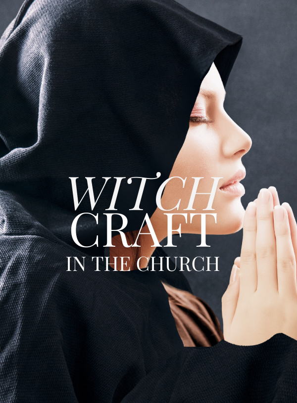 Witchcraft in the church